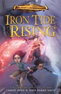 Iron tide rising - book 4