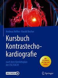 Kursbuch Kontrastechokardiografie: Nach Dem Kernlehrplan Der Esc/Eacvi