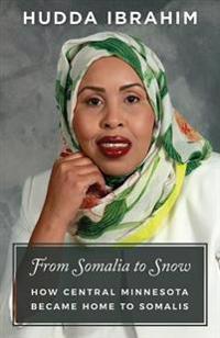 From Somalia to Snow: How Central Minnesota Became Home to Somalis