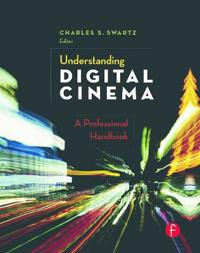 Understanding Digital Cinema