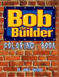 Bob the Builder: Coloring Book