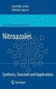 Nitroazoles: Synthesis, Structure and Applications