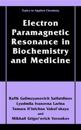 Electron Paramagnetic Resonance in Biochemistry and Medicine