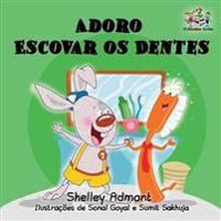 I Love to Brush My Teeth: Portuguese Language Children's Book