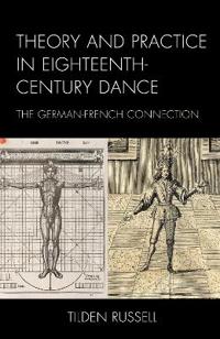 Theory and Practice in Eighteenth-century Dance
