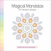 Magical mandalas - a relax with art colouring book