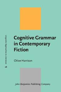 Cognitive Grammar in Contemporary Fiction