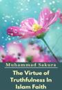 Virtue of Truthfulness In Islam Faith