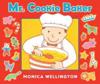 Mr. Cookie Baker (Board Book Edition)
