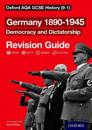 Oxford AQA GCSE History: Germany 1890-1945 Democracy and Dictatorship Revision Guide (9-1)