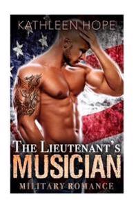 Military Romance: The Lieutenant's Musician