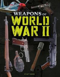 Weapons of world war ii