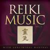Reiki Music Volume 1