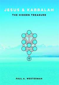 Jesus & Kabbalah: the Hidden Treasure