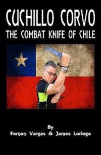Cuchillo Corvo Combat Knife of Chile