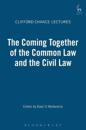 The Coming Together of the Common Law and the Civil Law