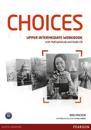 Choices Upper Intermediate Workbook + MyLab Pincode Pack Benelux