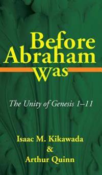Before Abraham Was
