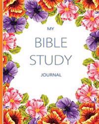 My Bible Study Journal: Journaling Bible Large Print: Christian Study Bible Journal