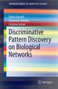 Discriminative Pattern Discovery on Biological Networks