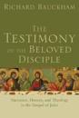 The Testimony of the Beloved Disciple – Narrative, History, and Theology in the Gospel of John