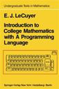 Introduction to College Mathematics with A Programming Language