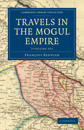 Travels in the Mogul Empire 2 Volume Paperback Set