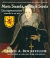 Maria Stuarda, regina di Scozia: una rappresentazione teatrale in tre atti