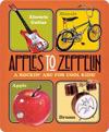 Apples to Zeppelin - A Rockin' ABC for Cool Kids!.