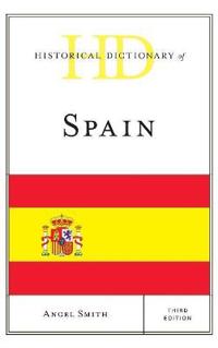 Historical Dictionary of Spain