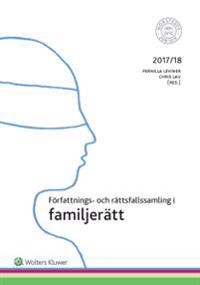 Författnings- och rättsfallssamling i familjerätt : 2017/18