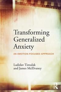 Transforming Generalized Anxiety