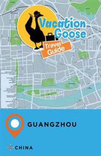 Vacation Goose Travel Guide Guangzhou China