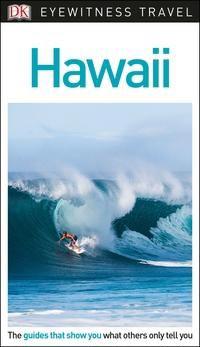 Hawaii: Eyewitness Travel Guide
