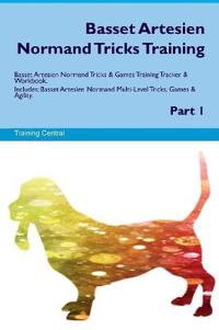 Basset Artesien Normand Tricks Training Basset Artesien Normand Tricks & Games Training Tracker & Workbook. Includes: Basset Artesien Normand Multi-Le