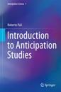 Introduction to Anticipation Studies