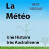 La Meteo, Une Histoire Tres Australienne