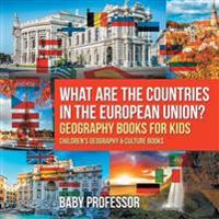 What Are the Countries in the European Union? Geography Books for Kids - Children's Geography & Culture Books