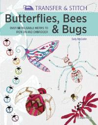 Butterflies, Bees and Bugs