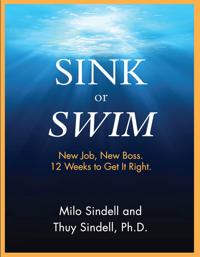 Sink or Swim: New Job. New Boss. 12 Weeks to Get It Straight.