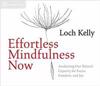 Effortless Mindfulness Now