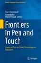 Frontiers in Pen and Touch