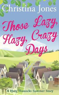 Those Lazy, Hazy, Crazy Days
