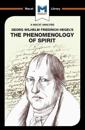 An Analysis of G.W.F. Hegel's Phenomenology of Spirit