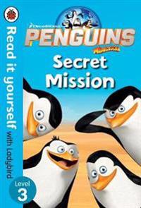 Penguins of Madagascar: Secret Mission - Read It Yourself with Ladybird Level 3