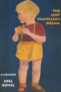 The Lost Traveller's Dream: A Memoir