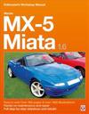 Mazda MX-5 Miata 1.6 Enthusiast’s Workshop Manual
