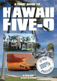A Fans' Guide to Hawaii 5-0