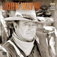 John Wayne 2018 Wall Calendar