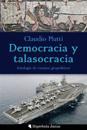 Democracia y talasocracia: Antología de ensayos geopolíticos